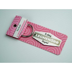 A legmenőbb Anyós Nemesacél kulcstartó